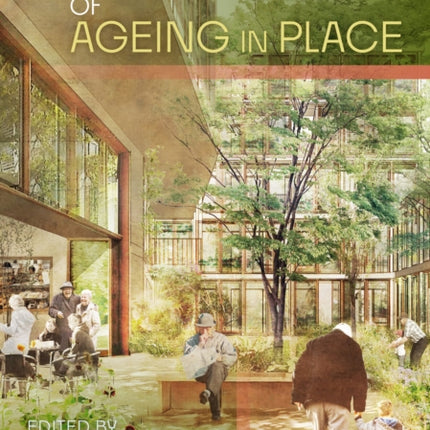 Architectures of Ageing in Place