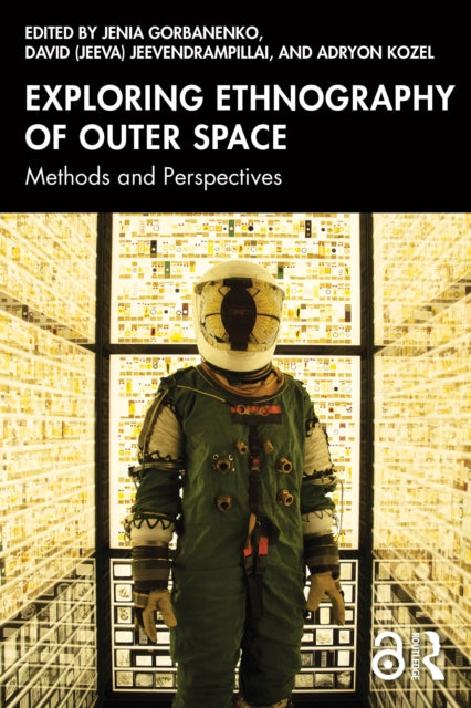 Exploring Ethnography of Outer Space