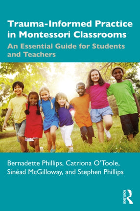 TraumaInformed Practice in Montessori Classrooms
