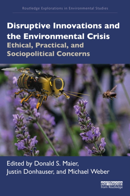 Disruptive Innovations and the Environmental