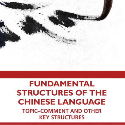 Fundamental Structures of the Chinese Language