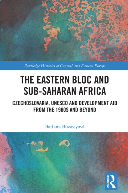 The Eastern Bloc and SubSaharan Africa
