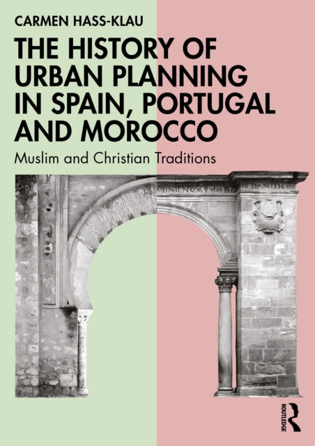 The History of Urban Planning in Spain Portugal