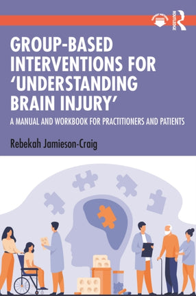 GroupBased Interventions for Understanding Brain