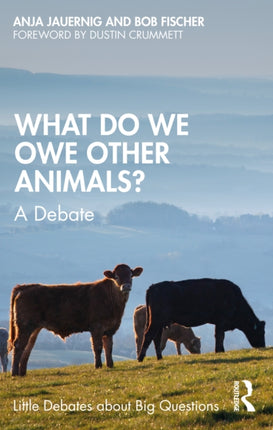 What Do We Owe Other Animals