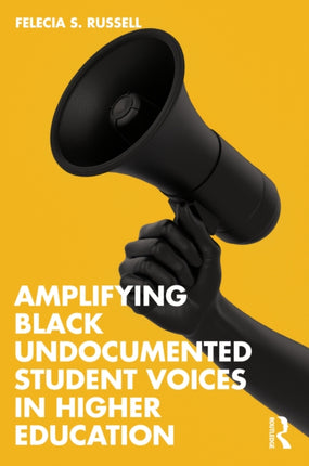 Amplifying Black Undocumented Student Voices in