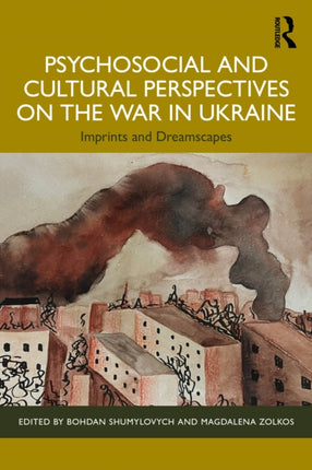 Psychosocial and Cultural Perspectives on the War