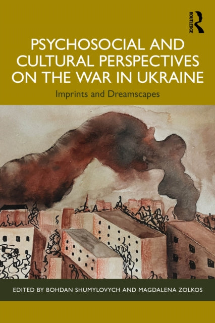 Psychosocial and Cultural Perspectives on the War