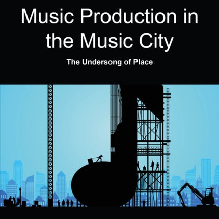 Music Production in the Music City