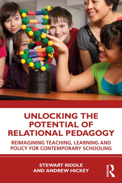 Unlocking the Potential of Relational Pedagogy