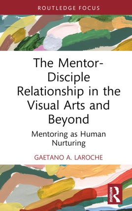The MentorDisciple Relationship in the Visual