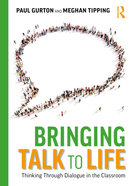Bringing Talk to Life Thinking Through Dialogue