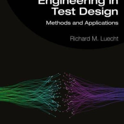 Assessment Engineering in Test Design