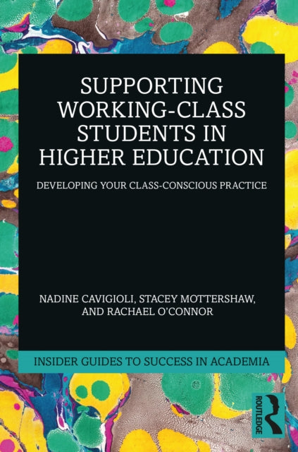Supporting Working Class Students in Higher Education