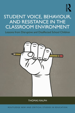 Student Voice Behaviour and Resistance in the