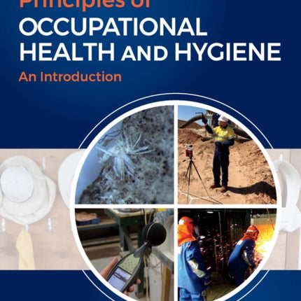 Principles of Occupational Health and Hygiene