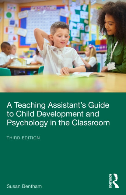 A Teaching Assistants Guide to Child Development