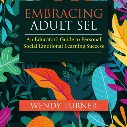 Embracing Adult SEL