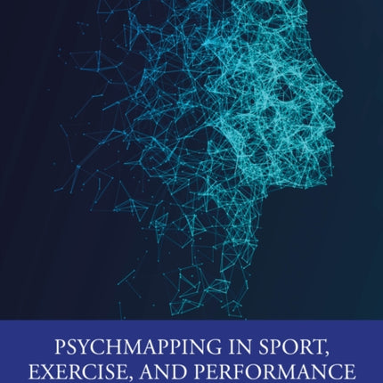 PsychMapping in Sport Exercise and Performance