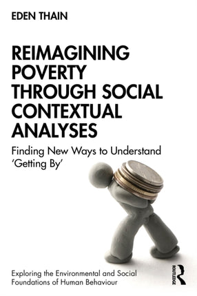 Reimagining Poverty through Social Contextual