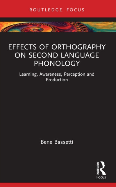 Effects of Orthography on Second Language