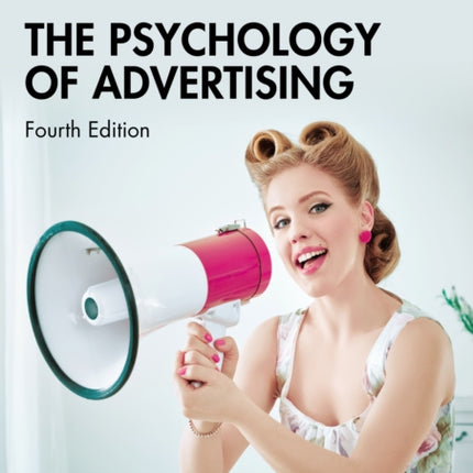The Psychology of Advertising