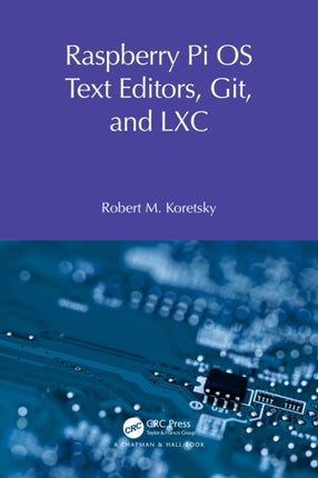 Raspberry Pi OS Text Editors git and LXC