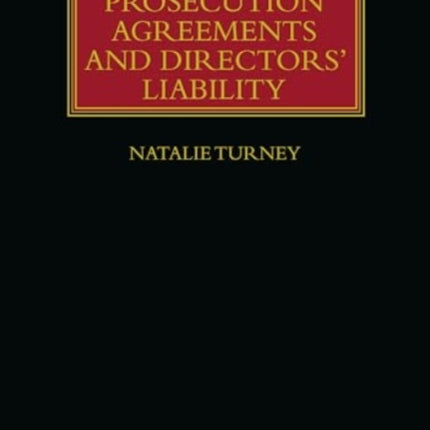 Deferred Prosecution Agreements and Directorsâ Liability