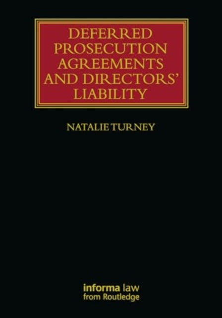 Deferred Prosecution Agreements and Directorsâ Liability