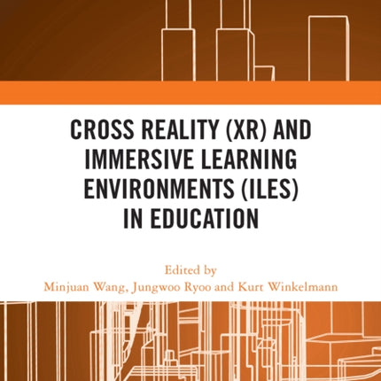 Cross Reality XR and Immersive Learning