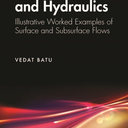 Fluid Mechanics and Hydraulics
