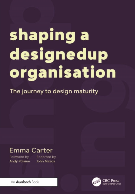 Shaping a DesignedUp Organisation