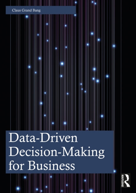 DataDriven DecisionMaking for Business