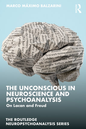 The Unconscious in Neuroscience and