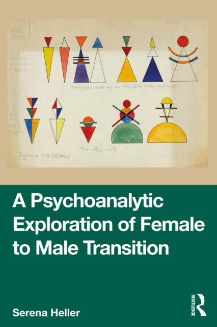 A Psychoanalytic Exploration of Female to Male