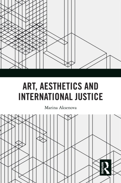 Art Aesthetics and International Justice