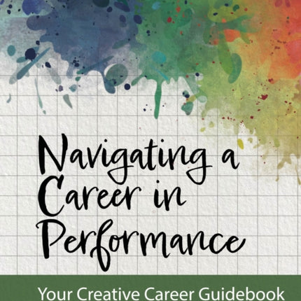 Navigating a Career in Performance