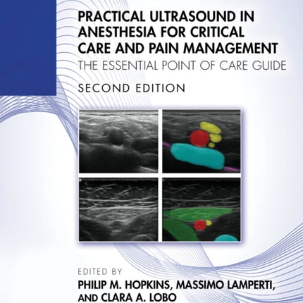 Practical Ultrasound in Anesthesia for Critical Care and Pain Management