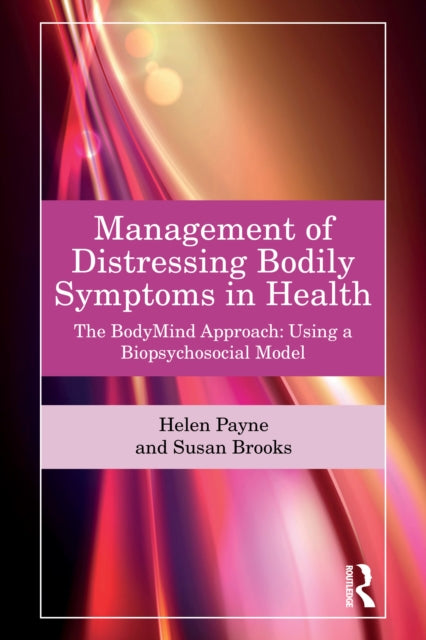 Management of Distressing Bodily Symptoms in