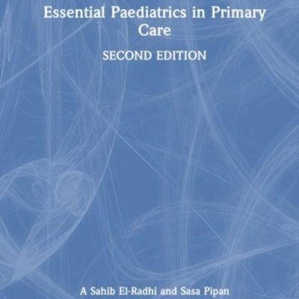 Essential Paediatrics in Primary Care