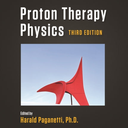 Proton Therapy Physics