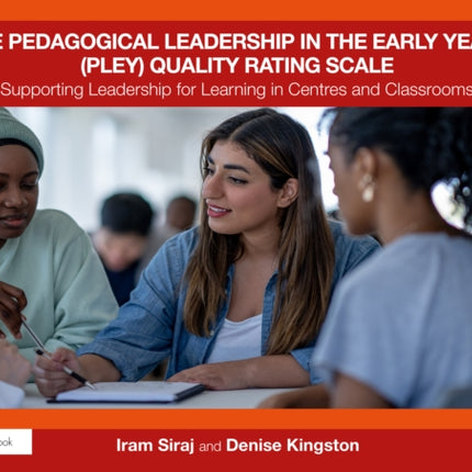The Pedagogical Leadership in the Early Years PLEY Quality Rating Scale
