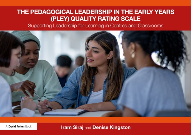 The Pedagogical Leadership in the Early Years PLEY Quality Rating Scale