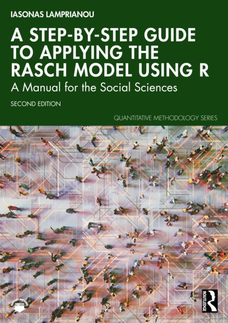 A StepbyStep Guide to Applying the Rasch Model