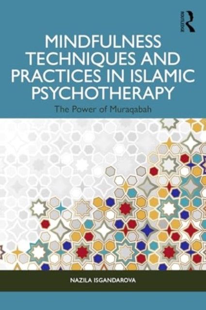 Mindfulness Techniques and Practices in Islamic