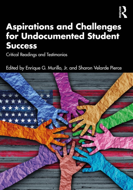 Aspirations and Challenges for Undocumented