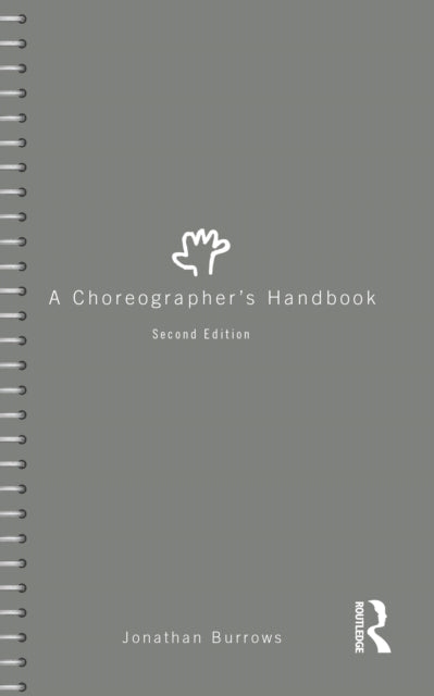 A Choreographers Handbook