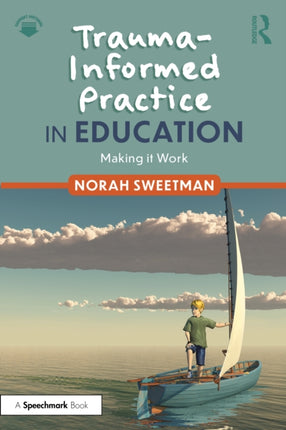 TraumaInformed Practice in Education