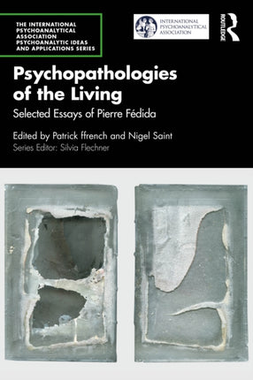 Psychopathologies of the Living