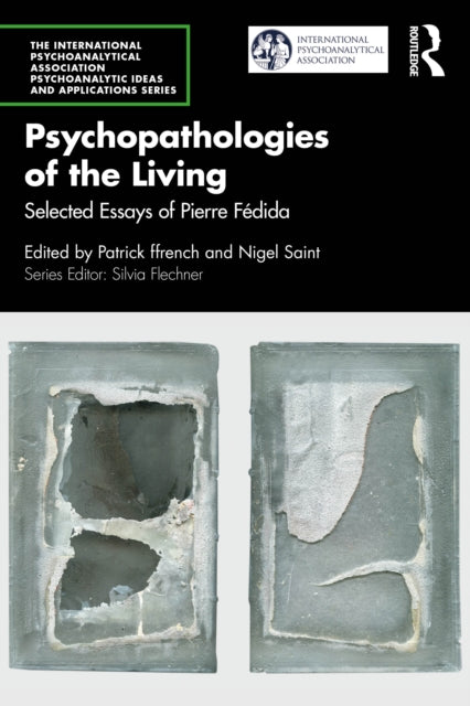 Psychopathologies of the Living